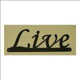 Inspirational Words - Live Sign