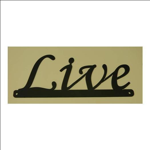 Inspirational Words - Live Sign