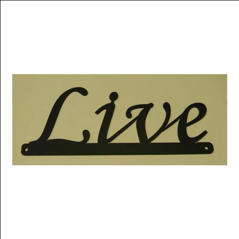 Inspirational Words - Live Sign